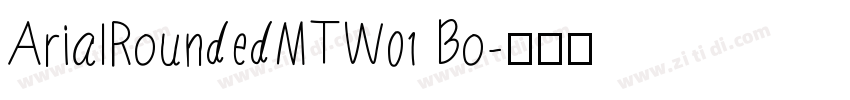 ArialRoundedMTW01 Bo字体转换